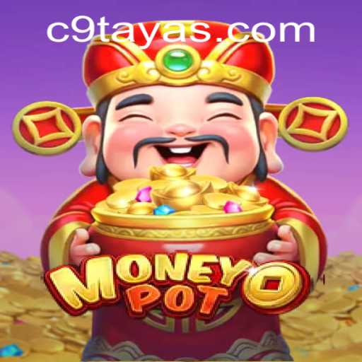 Discover the Thrilling World of MoneyPot: Unveiling C9TAYA